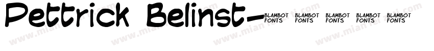 Pettrick Belinst字体转换